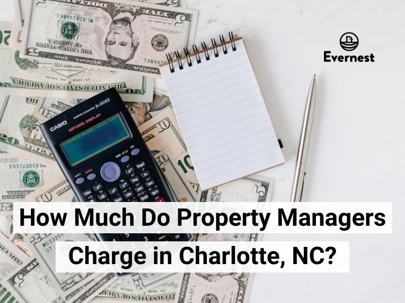 How Much Do Property Managers Charge in Charlotte, NC?
